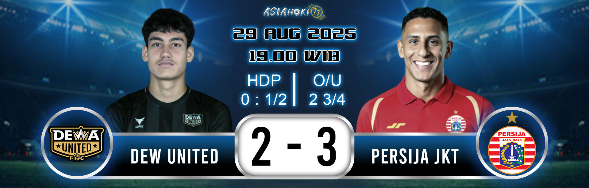 DEWA UNITED VS PERSIJA JAKARTA