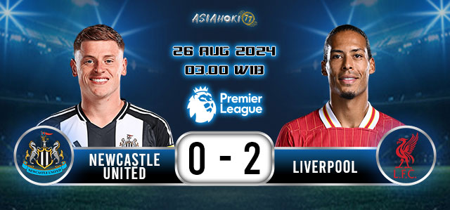 NEWCASTLE VS LIVERPOOL