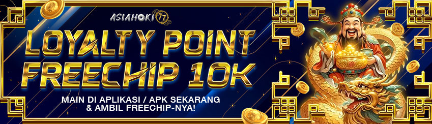 LOYALTY POINT FREECHIP 10K!