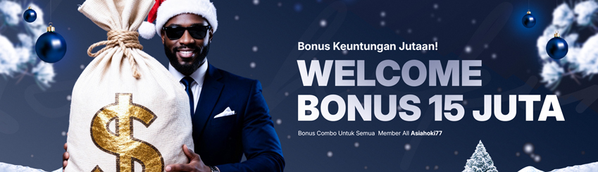 BONUS NEW TERBESAR HINGGA 15.000.000