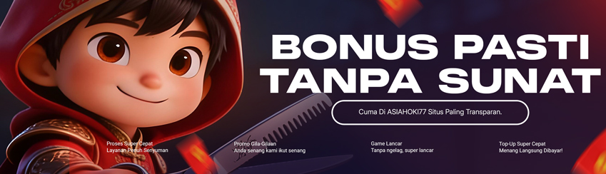 ASIAHOKI77 SITUS ANTI SCAM & BONUS TRANSPARAN