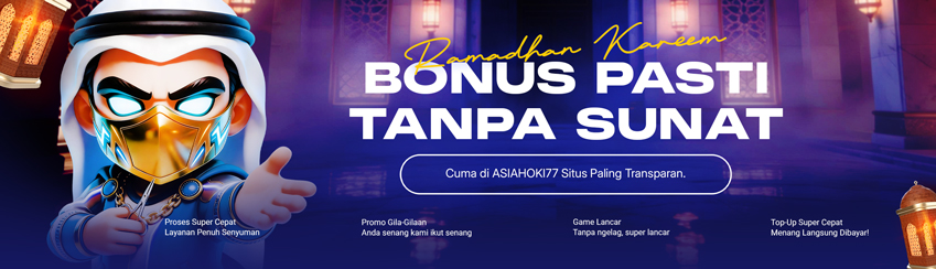ASIAHOKI77 SITUS ANTI SCAM & BONUS TRANSPARAN