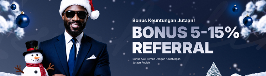 BONUS EXTRA REFFERAL UP TO 15%