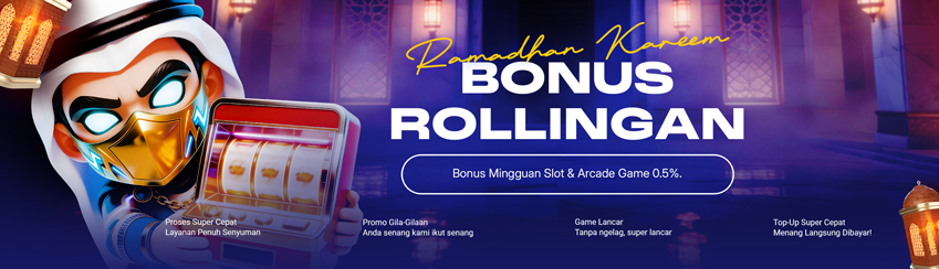 BONUS ROLLINGAN SLOT UP TO 0.5%