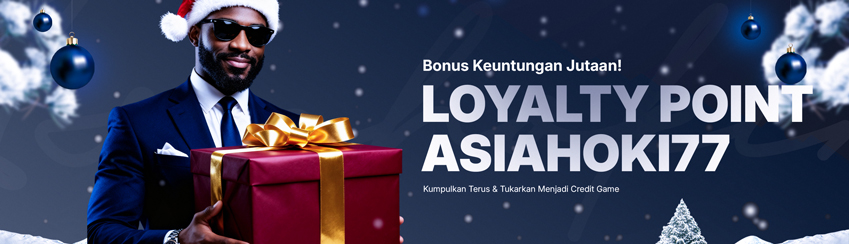 LOYALTY POINT ASIAHOKI77