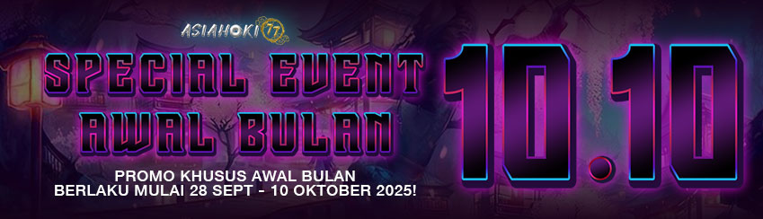 BONUS VIP AWAL AKHIR BULAN 10.10